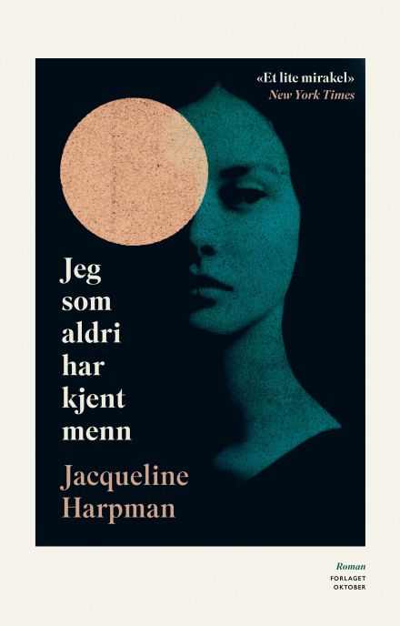 Jeg som aldri har kjent menn- Jacqueline Harpman